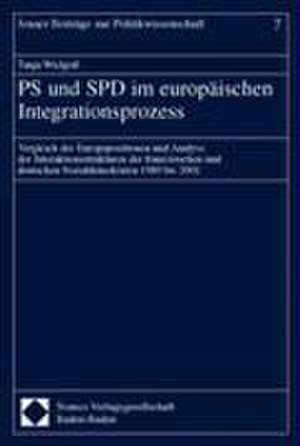 PS und SPD im europäischen Integrationsprozess de Tanja Wielgoß