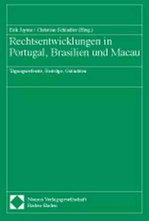 Rechtsentwicklungen in Portugal, Brasilien und Macau de Erik Jayme