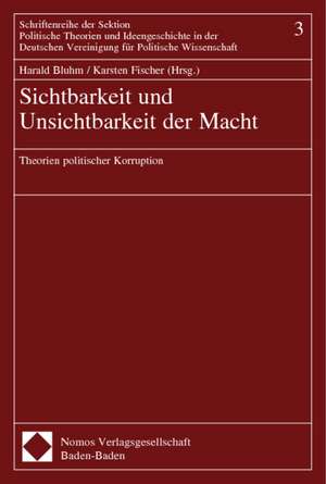 Sichtbarkeit und Unsichtbarkeit der Macht de Harald Bluhm