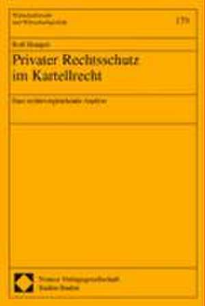 Privater Rechtsschutz im Kartellrecht. Dissertation de Rolf Hempel