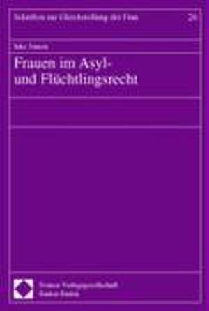 Frauen im Asyl- und Flüchtlingsrecht de Inke Jensen