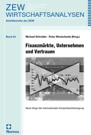 Finanzmärkte, Unternehmen und Vertrauen de Michael Schröder