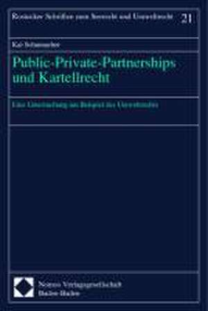 Public-Private-Partnerships und Kartellrecht de Kai Schumacher