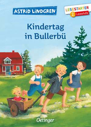 Kindertag in Bullerbü de Astrid Lindgren