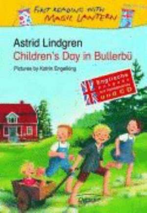 Children's Day in Bullerbü de Astrid Lindgren