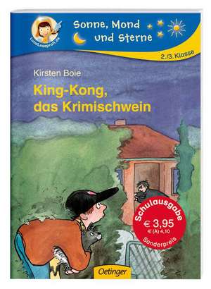 King-Kong, das Krimischwein (Schulausgabe) de Kirsten Boie