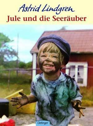 Jule und die Seeräuber de Astrid Lindgren