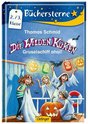 Die Wilden Küken 04: Gruselschiff ahoi! de Thomas Schmid