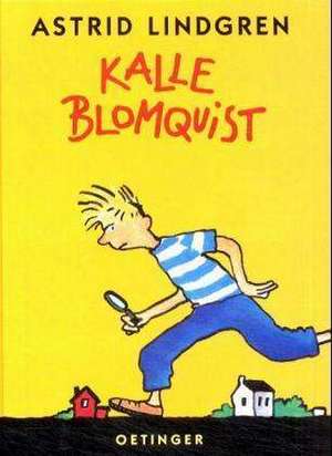 Kalle Blomquist de Astrid Lindgren