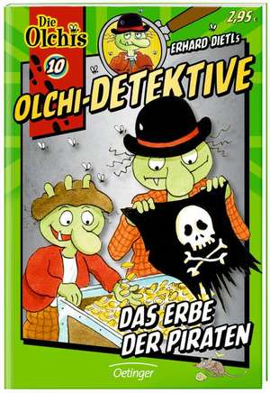 Olchi-Detektive 10. Das Erbe der Piraten de Erhard Dietl