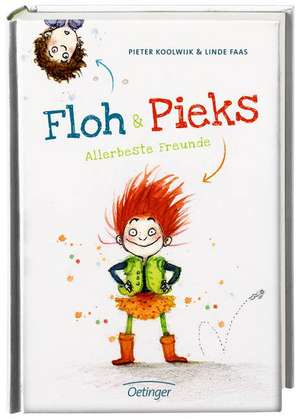 Floh und Pieks. Allerbeste Freunde de Pieter Koolwijk