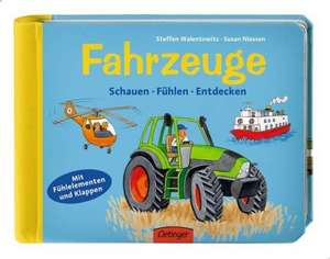 Fahrzeuge. Schauen - Fühlen - Entdecken de Susan Niessen