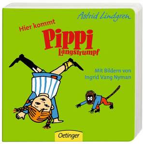 Hier kommt Pippi Langstrumpf de Astrid Lindgren