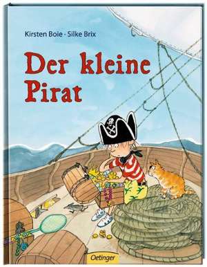 Der kleine Pirat de Kirsten Boie