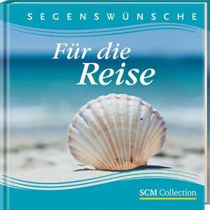 Segenswünsche - Für die Reise de Doro Zachmann