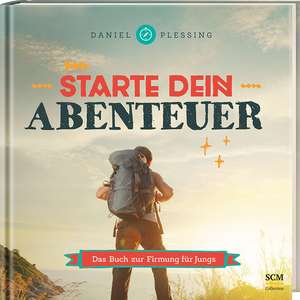 Starte dein Abenteuer! de Daniel Plessing