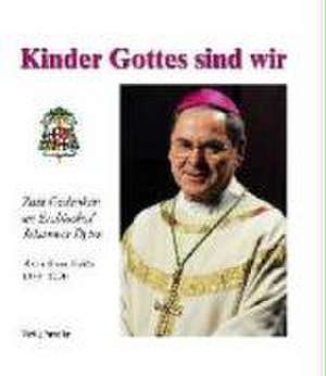 Kinder Gottes sind wir de Werner Kathrein