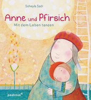 Anne und Pfirsich de Soheyla Sadr