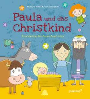 Paula und das Christkind de Marlene Fritsch