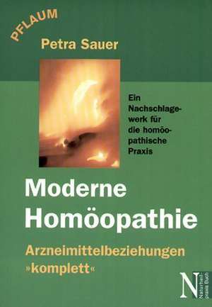 Moderne Homöopathie de Petra Sauer