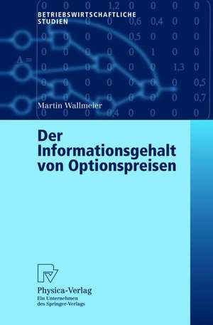 Der Informationsgehalt von Optionspreisen de Martin Wallmeier