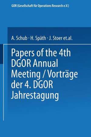 Vorträge der Jahrestagung 1974 DGOR Papers of the Annual Meeting de A. Schub