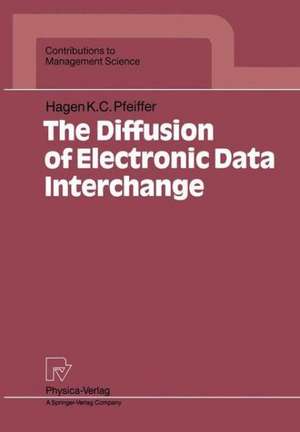 The Diffusion of Electronic Data Interchange de Hagen K.C. Pfeiffer