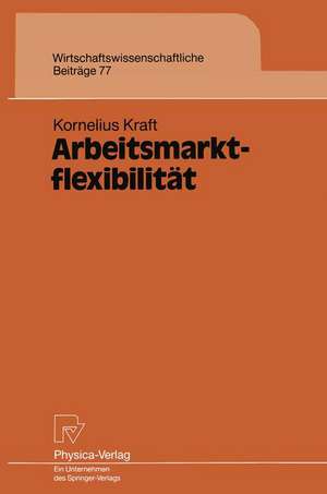 Arbeitsmarktflexibilität de Kornelius Kraft