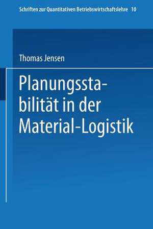 Planungsstabilität in der Material-Logistik de Thomas Jensen