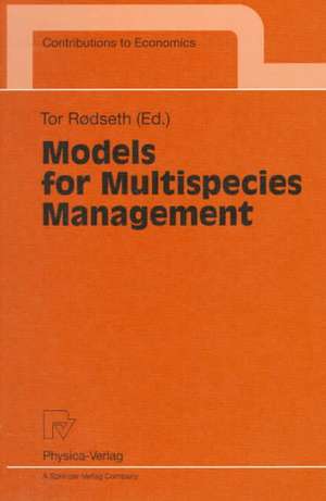 Models for Multispecies Management de Tor Rodseth