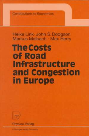 The Costs of Road Infrastructure and Congestion in Europe de Heike Link