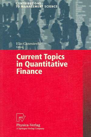 Current Topics in Quantitative Finance de Elio Canestrelli