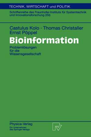 Bioinformation: Problemlösungen für die Wissensgesellschaft de Castulus Kolo