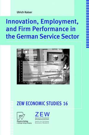 Innovation, Employment, and Firm Performance in the German Service Sector de Ulrich Kaiser