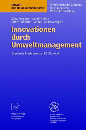 Innovationen durch Umweltmanagement: Empirische Ergebnisse zum EG-Öko-Audit de Klaus Rennings