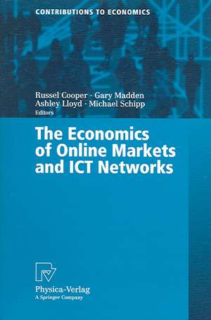 The Economics of Online Markets and ICT Networks de Russel Cooper