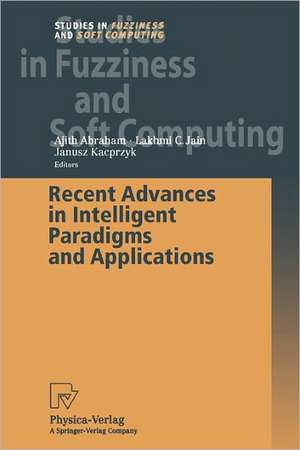 Recent Advances in Intelligent Paradigms and Applications de Ajith Abraham