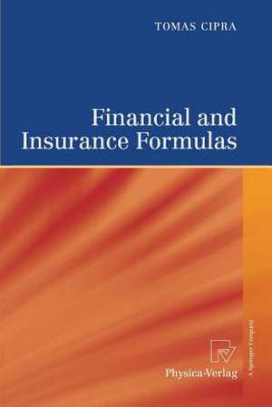 Financial and Insurance Formulas de Tomas Cipra