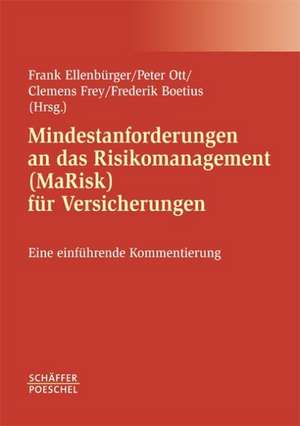 Mindestanforderungen an das Risikomanagement (MaRisk) für Versicherungen de Frank Ellenbürger