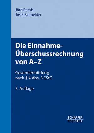 Die Einnahme-Überschussrechnung von A-Z de Jörg Ramb