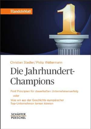 Die Jahrhundert-Champions de Christian Stadler