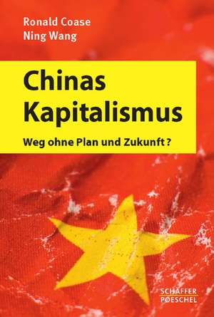 Chinas Kapitalismus de Ronald Coase