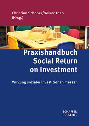 Praxishandbuch Social Return on Investment de Christian Schober