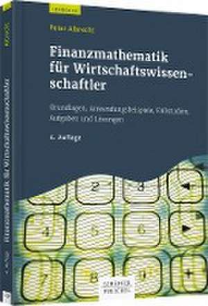 Finanzmathematik für Wirtschaftswissenschaftler de Peter Albrecht