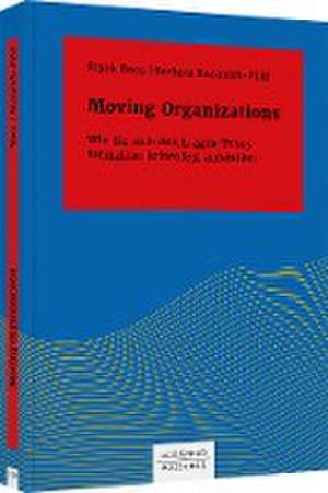 Moving Organizations de Frank Boos