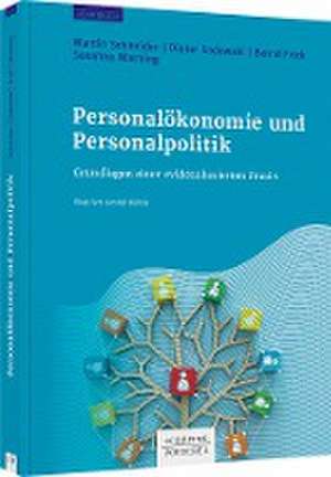 Personalökonomie und Personalpolitik de Martin Schneider