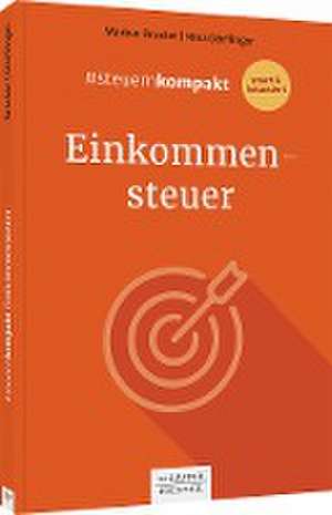 #steuernkompakt Einkommensteuer de Markus Brucker