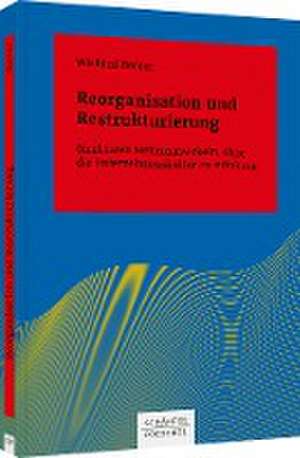 Reorganisation und Restrukturierung de Winfried Berner