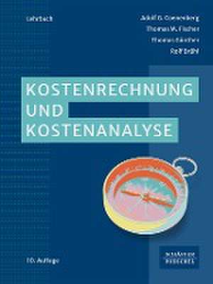 Kostenrechnung und Kostenanalyse de Adolf G. Coenenberg