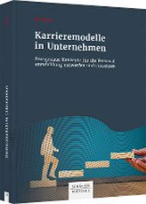 Karrieremodelle in Unternehmen de Elif Tunc